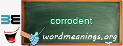 WordMeaning blackboard for corrodent